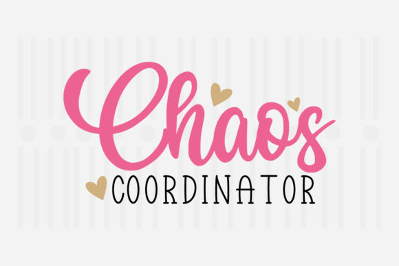 Chaos Coordinator Mother’s Day SVG for Crafts and Graphics