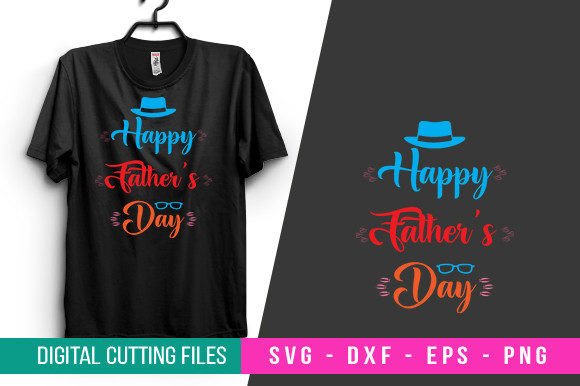Happy Father's Day T-Shirt Design SVG for Crafts and Graphics