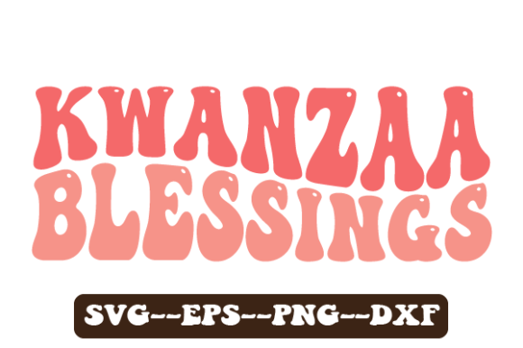 Kwanzaa Blessings Retro Wavy Graphic for Crafts