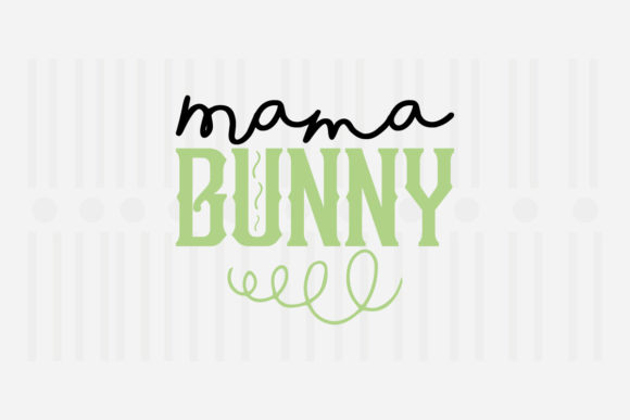 Mama Bunny Easter SVG Graphics for Crafts