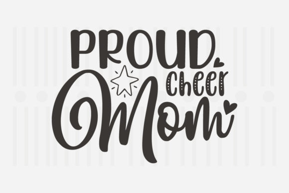 Proud Cheer Mom Mother’s Day SVG for Crafts and Graphics