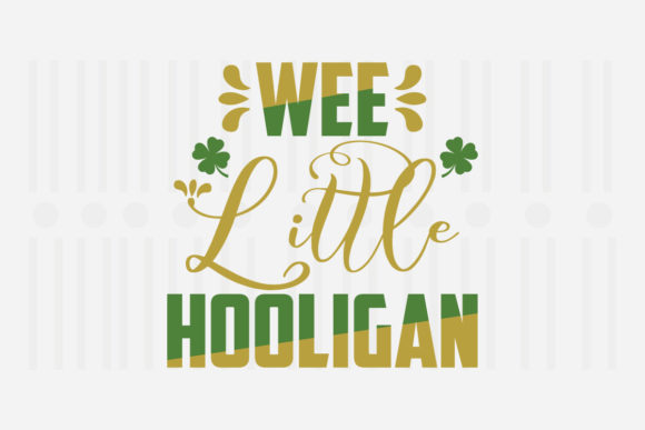 Wee Little Hooligan SVG for Crafts and Graphics