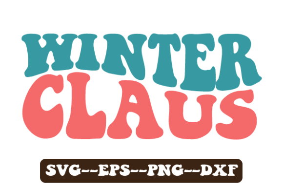 Winter Claus Retro Wavy SVG Sublimation for Crafts and Graphics