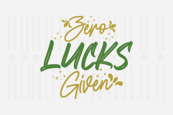 Zero Lucks Given St. Patrick’s SVG for Embroidery Projects